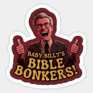 Baby Billy's Bible Bonkers Vintage Sticker